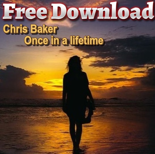 Chris Baker Once in a Lifetime artwork: a silhouetted figure on a beach at sunset beneath Free Download text 